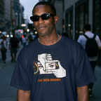 I've seen enough T shirt
